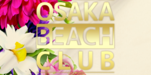 osaka beach club｜大阪日本橋