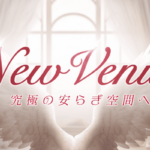 NEW VENUS ｜仙台