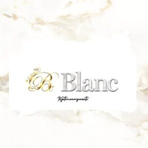 Blanc【ブラン】京都