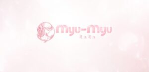 Myu-Myu(ミュミュ)